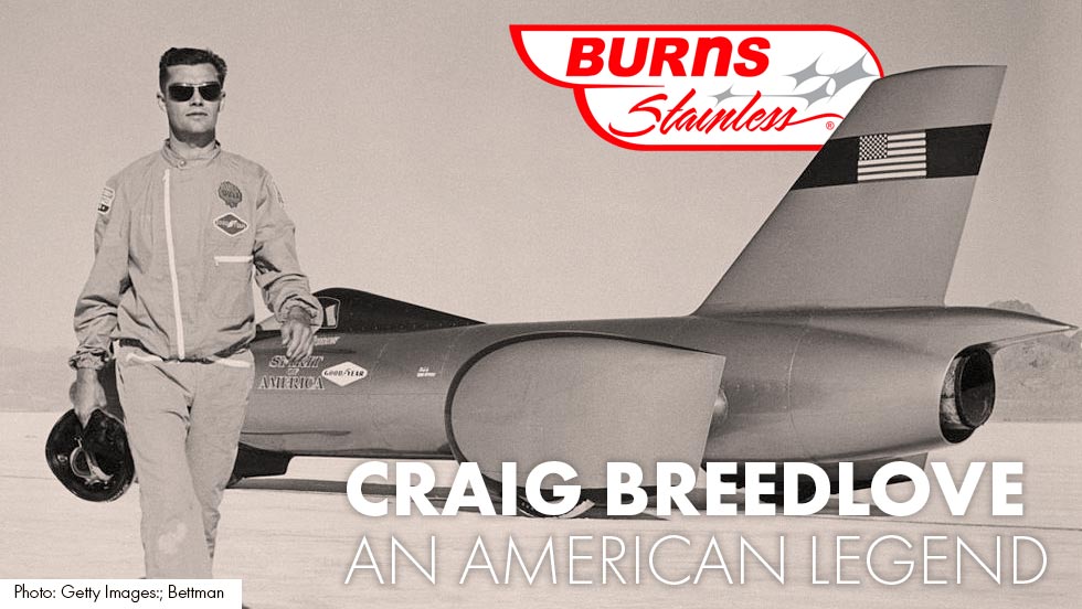  Hall of Famer, Land Speed Record Breaker Craig Breedlove